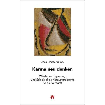 Karma neu denken, Taschenbuch von Jens Heisterkamp, Info 3, 978-3-95779-191-7