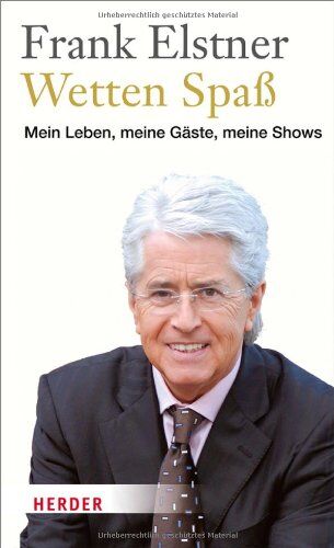 Frank Elstner - Wetten Spaß: Mein Leben, meine Gäste, meine Shows - Preis vom 09.10.2026 07:28:09 h