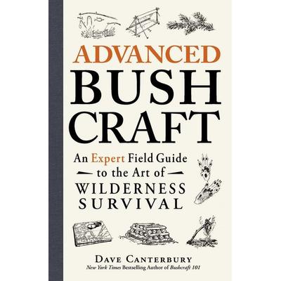 Advanced Bushcraft, Taschenbuch von Dave Canterbury, KNV Besorgung, 978-1-4405-8796-2