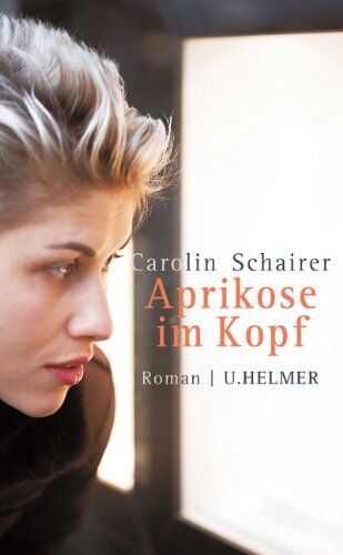 Carolin Schairer - Aprikose im Kopf - Preis vom 14.10.2026 23:07:16 h