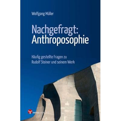 Nachgefragt: Anthroposophie, Taschenbuch von Wolfgang Müller, Info 3, 978-3-95779-193-1