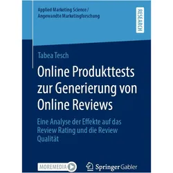 Online Produkttests zur Generierung von Online Reviews, Fachbücher von Tabea Tesch
