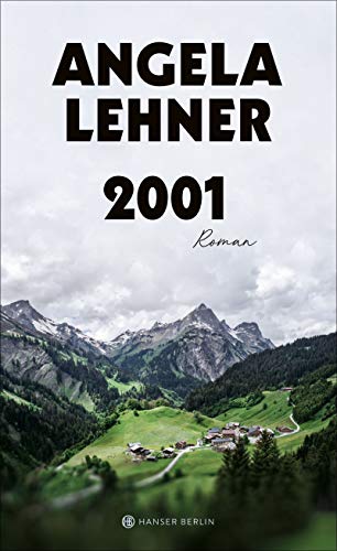 Angela Lehner - 2001: Roman - Preis vom 09.10.2026 07:28:09 h