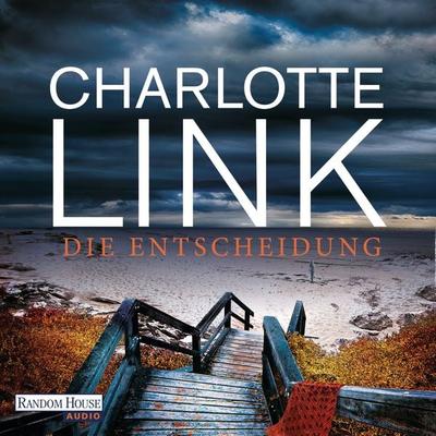 Die Entscheidung - Charlotte Link, Audio, 9783837136302