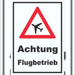 Schild Achtung Flugbetrieb A6 (105x148mm)