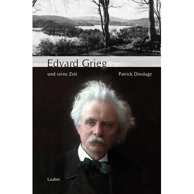 Edvard Grieg und seine Zeit -