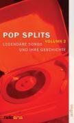 Frank Bruder - Pop-Splits. Volume 2: Legendäre Songs und ihre Geschichte - Preis vom 02.10.2026 23:42:20 h