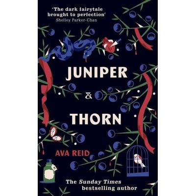 Juniper & Thorn, Gebundene Ausgabe von Ava Reid, Mayhem Books, 978-1-5291-0076-1