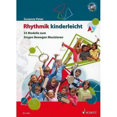 Rhythmik kinderleicht, Taschenbuch von Susanne Peter, Schott Music, 978-3-7957-0789-7