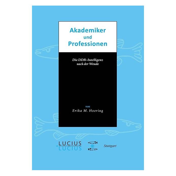 Lucius + Lucius Akademiker und Professionen (Deutsch, Hardcover, Erika M Hoerning, Erika M. Hoerning) (7423140)