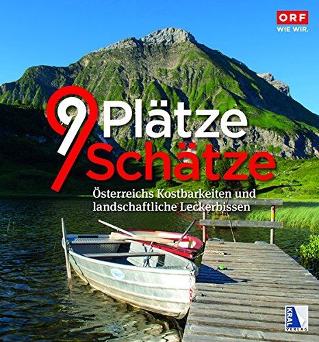ORF - 9 Plätze - 9 Schätze (Ausgabe 2018): Österreichs Kostbarkeiten und landschaftliche Leckerbissen - Preis vom 17.10.2026 19:25:27 h