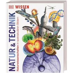Wissen. Natur & Technik, Kinderbücher von Abigail Beall, Jack Challoner, Derek Harvey