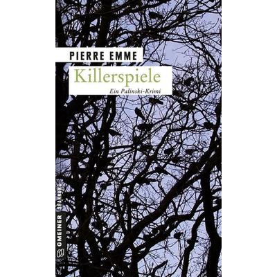 Killerspiele, Taschenbuch von Pierre Emme, Gmeiner-Verlag