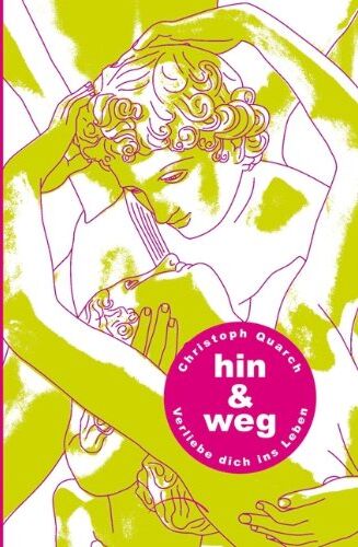 Christoph Quarch - Hin & weg. Verliebe dich ins Leben - Preis vom 10.10.2026 11:48:34 h