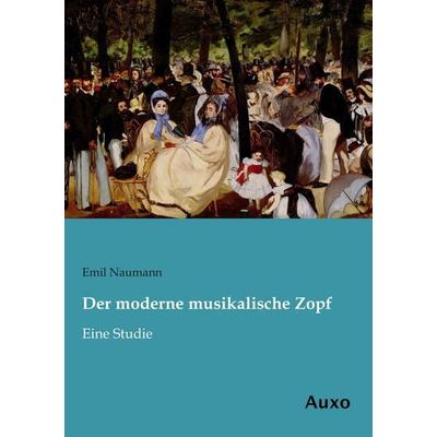 Der moderne musikalische Zopf -