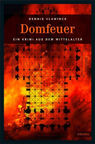 Dennis Vlaminck - Domfeuer: Ein Krimi aus dem Mittelalter - Preis vom 01.10.2026 17:08:56 h