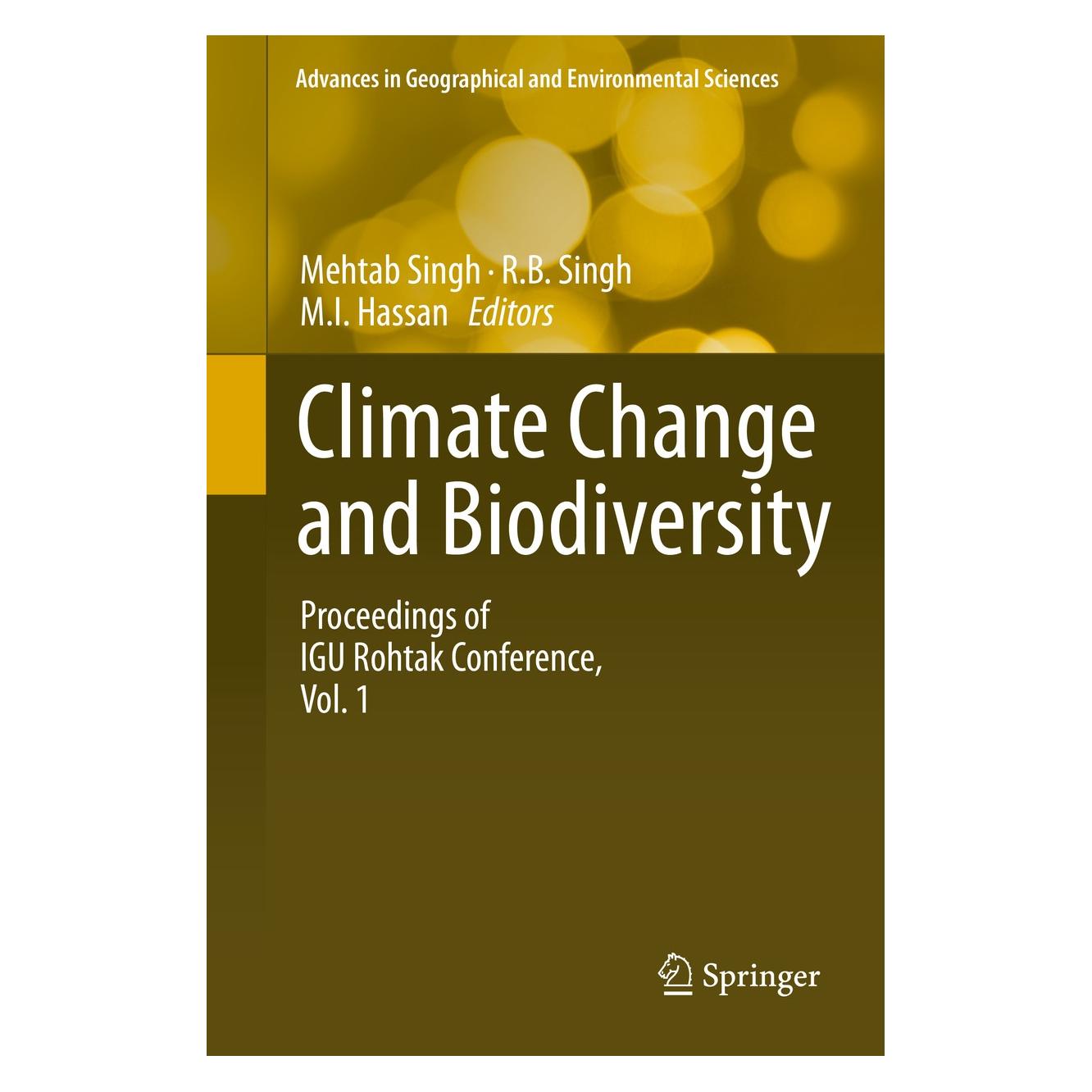 Springer Climate Change and Biodiversity (Englisch, Hardcover, B Singh, Izhar Hassan, M, M.I. Hassan, Mehtab Singh, R. B. Singh, R.B. Singh, R/I Hassan) (9784431548379)