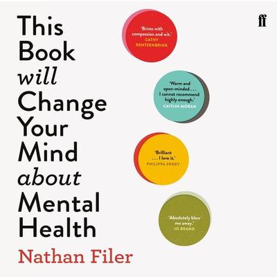 This Book Will Change Your Mind About Mental Health - Nathan Filer, Audio, 9780571352883