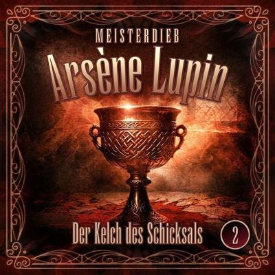 Meisterdieb Arsène Lupin - Der Kelch des Schicksals,1 Audio-CD - , CD, 9783962826154