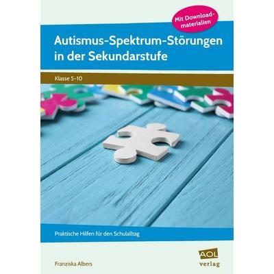 Autismus-Spektrum-Störungen in der Sekundarstufe, Set von Franziska Albers, Scolix in der AAP Lehrerwelt GmbH, 978-3-403-10636-4