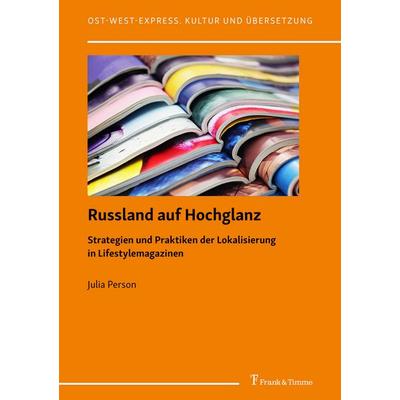 Russland auf Hochglanz, Taschenbuch von Julia Person, Frank & Timme, 978-3-7329-0977-3