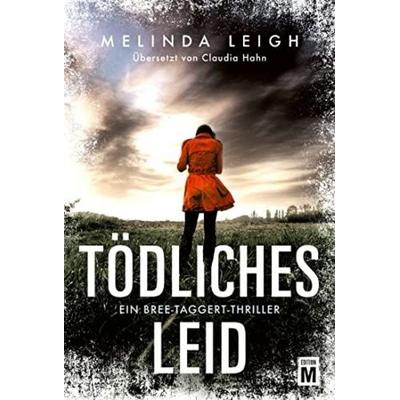 Tödliches Leid, Taschenbuch von Melinda Leigh, Edition M, 978-2-496-71105-9