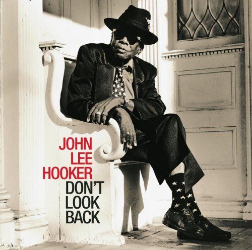 Hooker, John Lee - Don T Look Back - Preis vom 09.10.2026 07:28:09 h