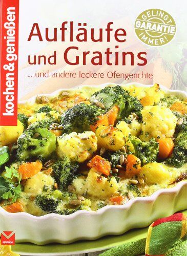 Aufläufe und Gratins: ... und andere leckere Ofengerichte (Kochen & Genießen) - Preis vom 11.10.2026 03:10:56 h