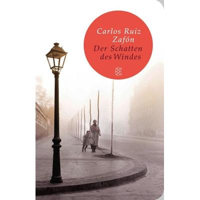 Der Schatten des Windes, Gebundene Ausgabe von Carlos Ruiz Zafón, Fischer Taschenbuch Verlag, 978-3-596-51298-0