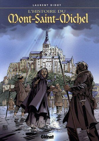 Laurent Bidot - L'histoire du Mont-Saint-Michel - Preis vom 02.10.2026 23:42:20 h