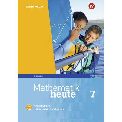 Mathematik heute - Ausgabe 2018 für Thüringen, Geheftet von Christine Fiedler,Sylvia Günther,Edeltraud Reiche,Jörg Triebel,Ulrich Wenzel, Westermann