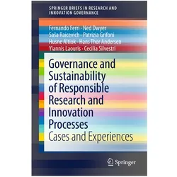 Governance and Sustainability of Responsible Research and Innovation Processes, Fachbücher von Ned Dwyer, Cecilia Silvestri, Sasa Raicevich, Yiannis Laouris, Hans Thor Andersen, Husne Altiok, Fernando Ferri, Patrizia Grifoni