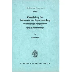 Wiederholung der Beschwerde und Gegenvorstellung., Fachbücher von Theo Ratte