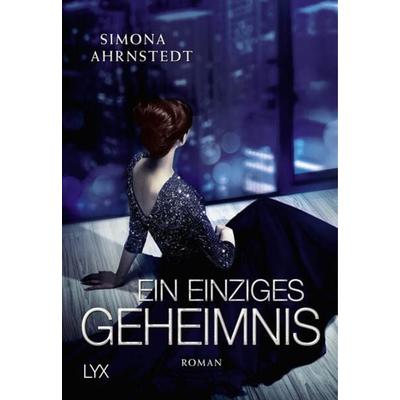 Ein einziges Geheimnis, Taschenbuch von Simona Ahrnstedt, Lyx