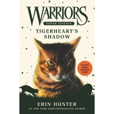 Warriors Super Edition: Tigerheart's Shadow, Gebundene Ausgabe von Erin Hunter, Harper Collins (US), 978-0-06-246772-0