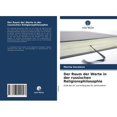 Der Raum der Werte in der russischen Religionsphilosophie, Taschenbuch von Marina Kovaleva, BoD - Books on Demand, 978-620-3-52904-3
