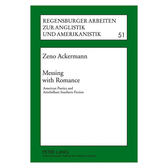 Peter Lang Ackermann:Messing with Romance (Englisch, Hardcover, Zeno Ackermann) (67836411)