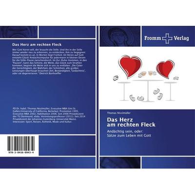 Das Herz am rechten Fleck, Taschenbuch von Thomas Nisslmüller, Fromm Verlag, 978-3-8416-0943-4