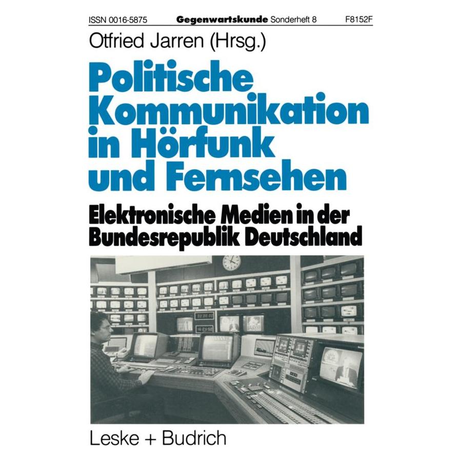 VS Politische Kommunikation in Hörfunk und Fernsehen (Deutsch, Softcover, Otfried Jarren) (55528740)