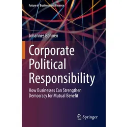 Corporate Political Responsibility, Fachbücher von Johannes Bohnen