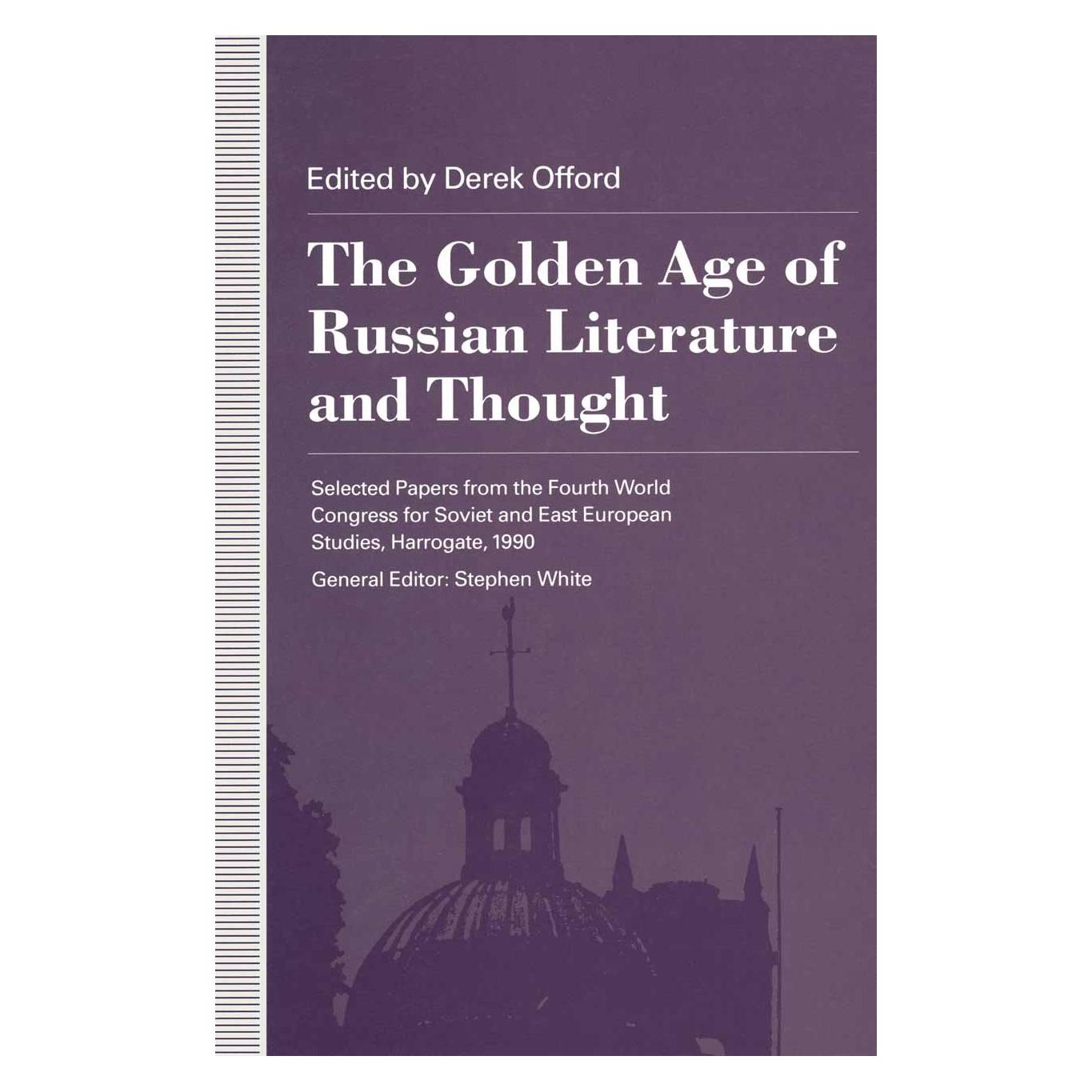 Palgrave Macmillan Uk The Golden Age of Russian Literature and Thought (Englisch, Hardcover, Derek Offord) (9780333557334)