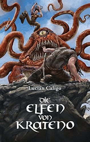 Lucian Caligo - Die Elfen von Krateno - Preis vom 09.10.2026 07:28:09 h