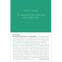 Die spirituellen Hintergründe der äusseren Welt. Der Sturz der Geister der Finsternis, Sachbücher von Steiner, Rudolf