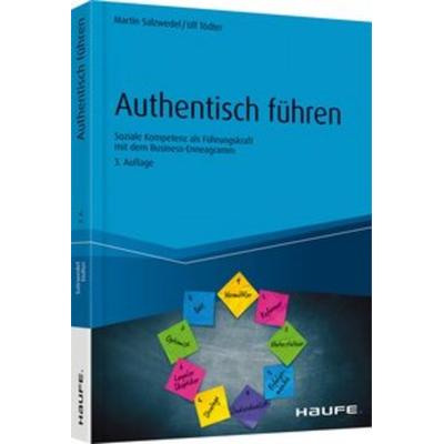 Authentisch führen, Taschenbuch von Martin Salzwedel,Ulf Tödter, Haufe-Lexware