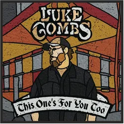 Sony Music Nashville, Schallplatten, THIS ONE'S FOR YOU TOO (DLX) (GATE) (OFV) (Luke Combs)