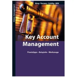 Key Account Management, Fachbücher von Pius Küng