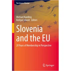 Slovenia and the EU, Fachbücher von Michael Kaeding, Boštjan Udovič
