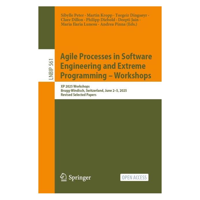 Springer Agile Processes in Software Engineering and Extreme Programming - Workshops (Englisch, Softcover, Martin Kropp, Torgeir Dingsyr) (61125740)