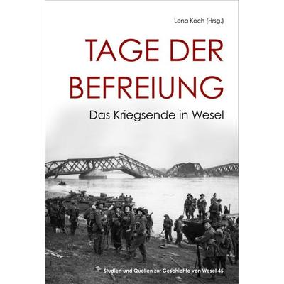 Tage der Befreiung, Taschenbuch von Lena Koch, Mercator-Verlag, 978-3-946895-58-9