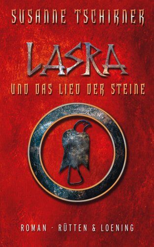 Susanne Tschirner - Lasra und das Lied der Steine - Preis vom 10.10.2026 11:48:34 h
